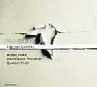 Quintette avec clarinette
Trio 