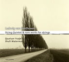 Quintette et œuvres rares pour quatuor à cordes